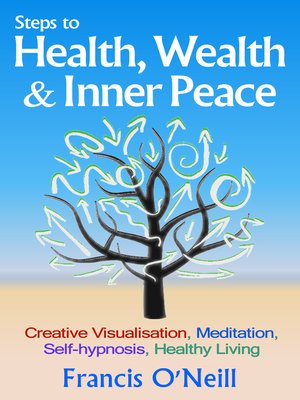cover image of Steps to Health, Wealth & Inner Peace